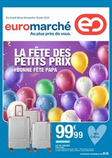 Catalogue promo euromarché du 6 au 18 juin 2023